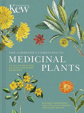 The Gardener's Companion to Medicinal Plants by Royal Botanic Gardens Kew